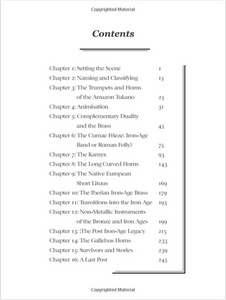 Horns and Trumpets of the European Iron Age: The Horn and Trumpet in Ancient Europe and the Middle East, bk. 1