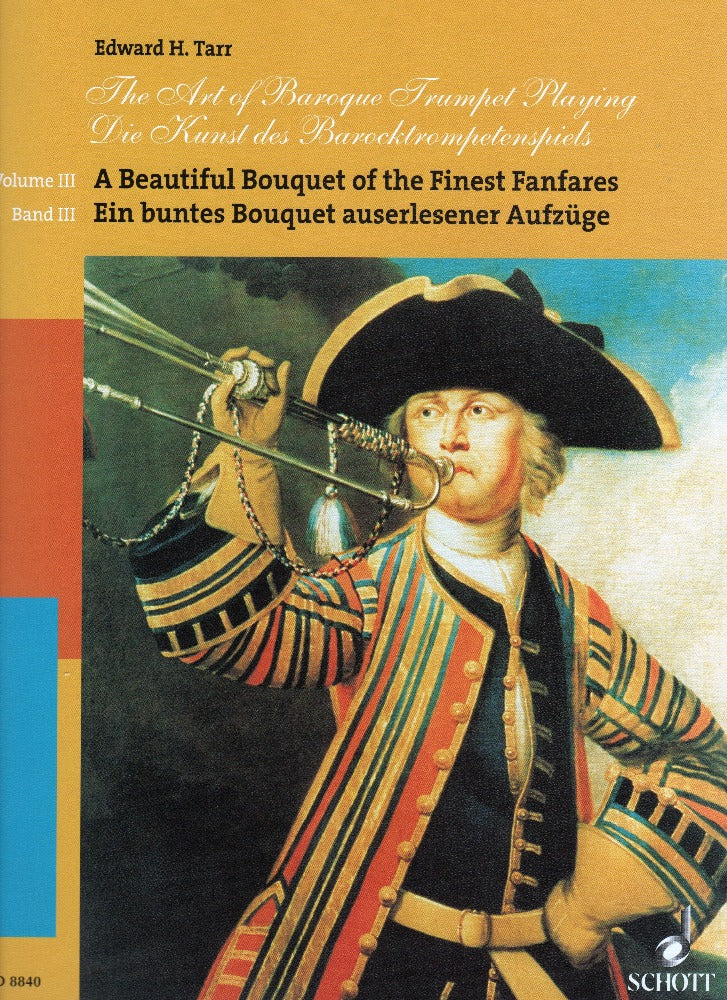 The Art of Baroque Trumpet Playing, VoI. III: A Beautiful Bouquet of the Finest Fanfares