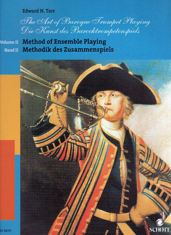The Art of Baroque Trumpet Playing, Vol. II: Method of Ensemble Playing